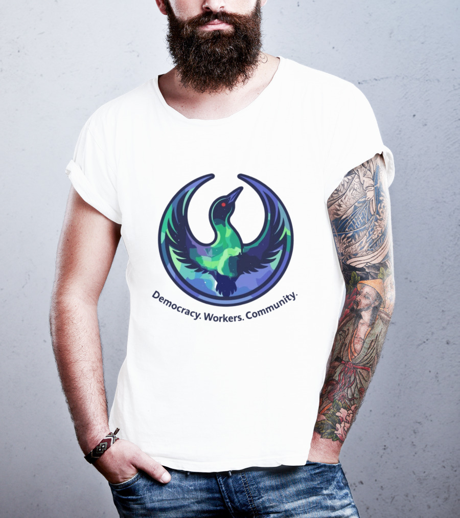 Democracy Workers Community Minnesota Rebellion Rebel Loon Aurora Borealis T-Shirt