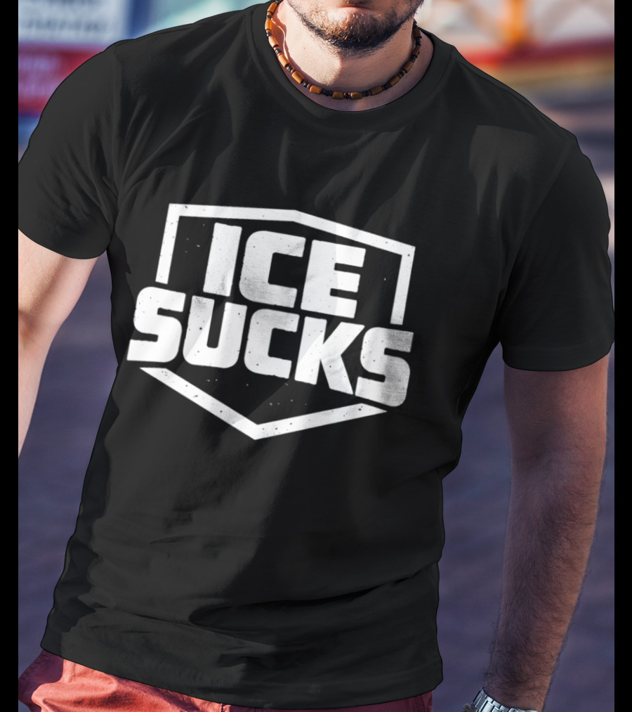 ICE Sucks Abolish ICE Protest Message T-Shirt