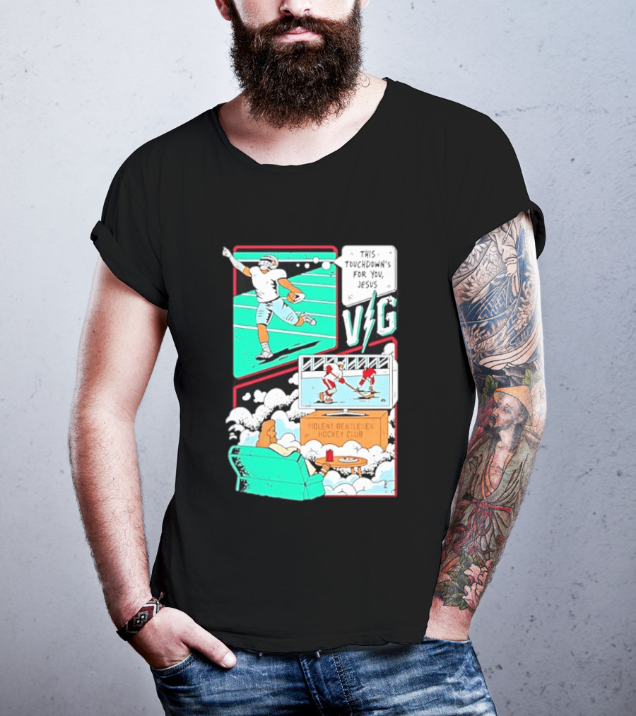 This Touchdowns For You Jesus Violent Gentlemen Hockey Club V/G T-Shirt