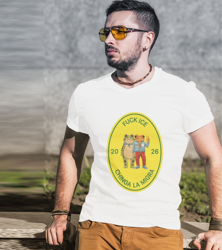 Fuck Ice Chinga La Migra Sapo Concho Frog 2026 T-Shirt