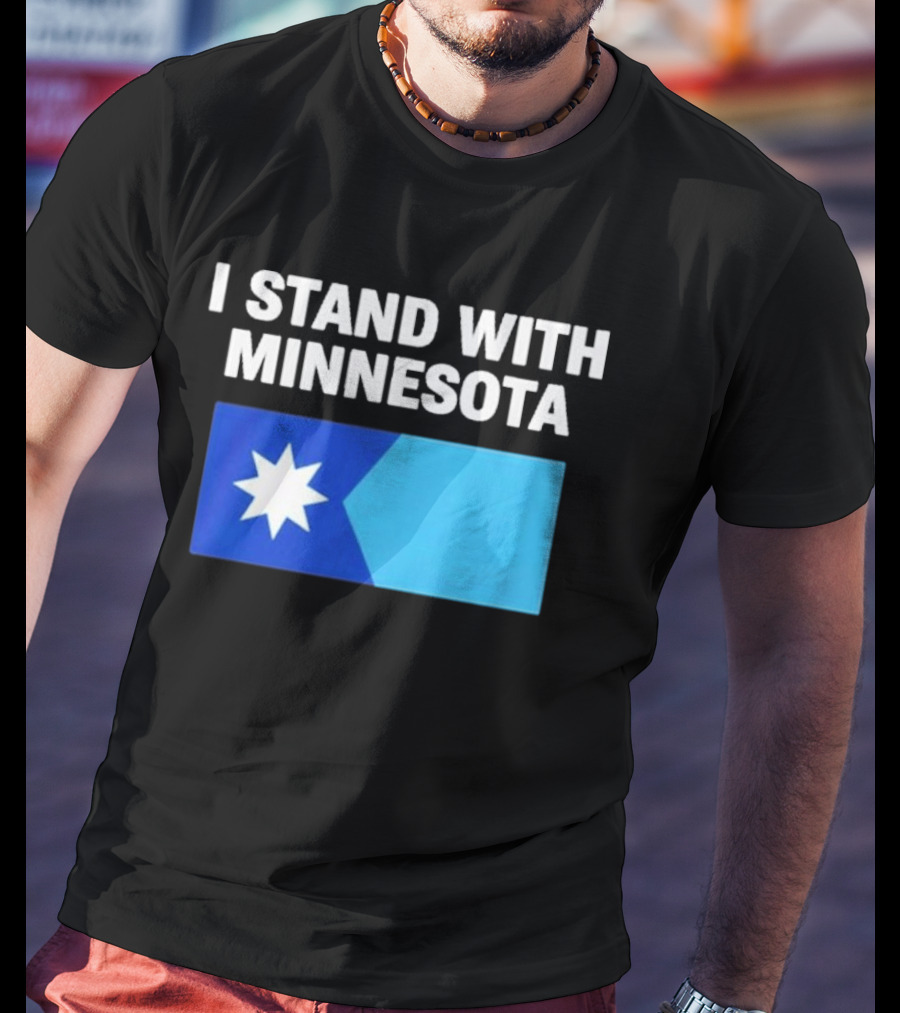 I Stand With Minnesota Flag Minnesota Strong T-Shirt