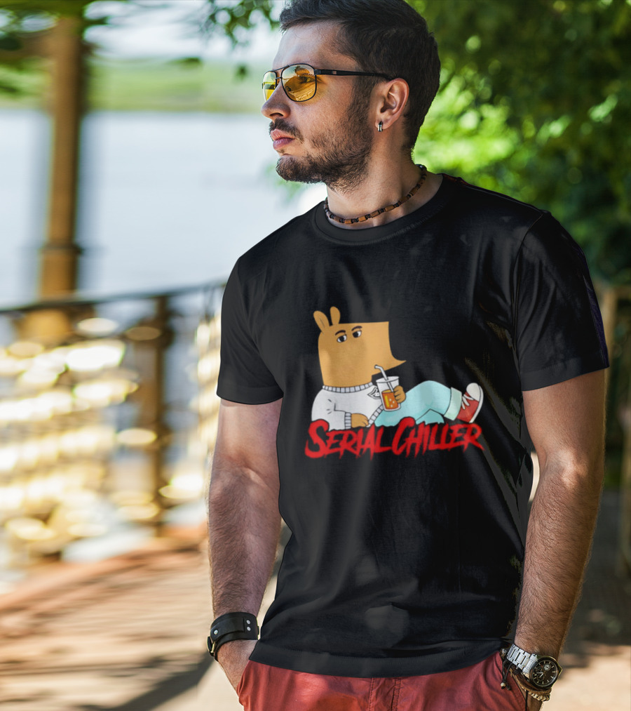 Serial Chiller Chill Guy Drink Juice T-Shirt