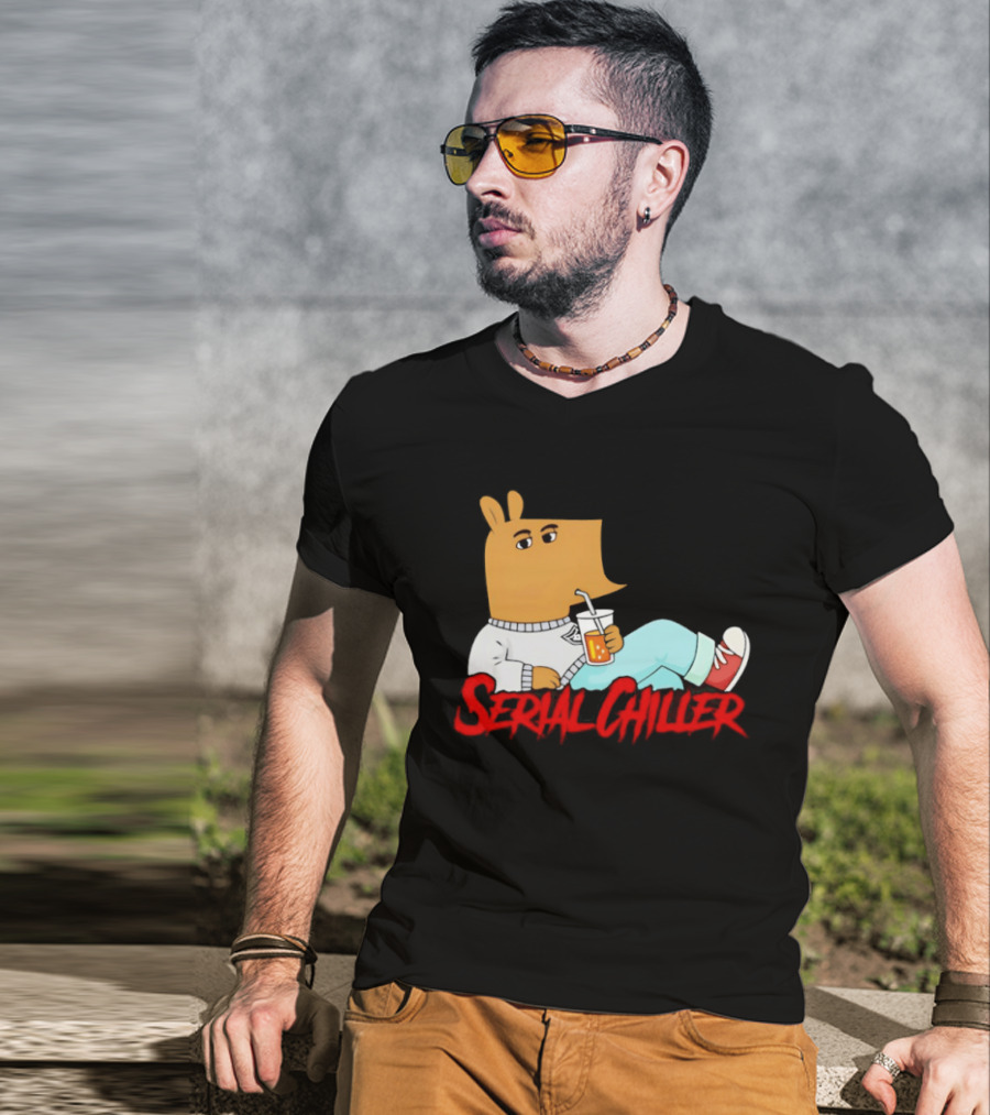 Serial Chiller Chill Guy Drink Juice T-Shirt