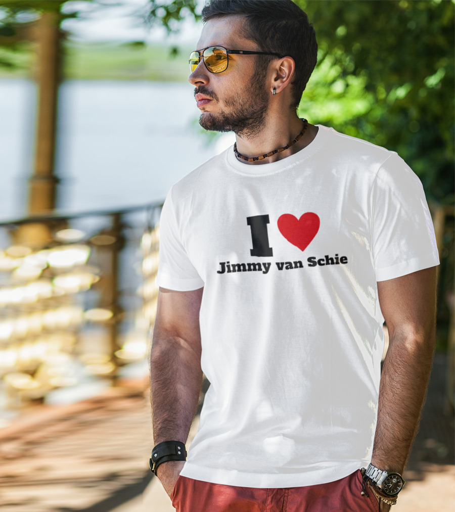 I Love Jimmy Van Schie T-Shirt