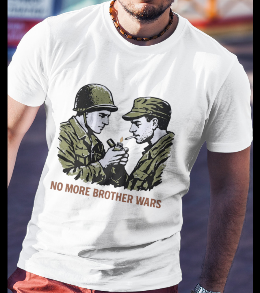 No More Brother Wars Soldiers Lighting Cigarette WWII Uniforms T-Shirt