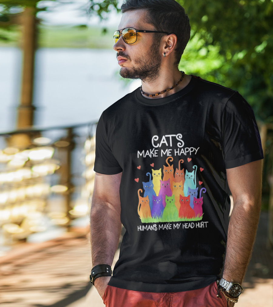 Cats Make Me Happy Humans Make My Head Hurt Colorful Rainbow Cats With Hearts T-Shirt
