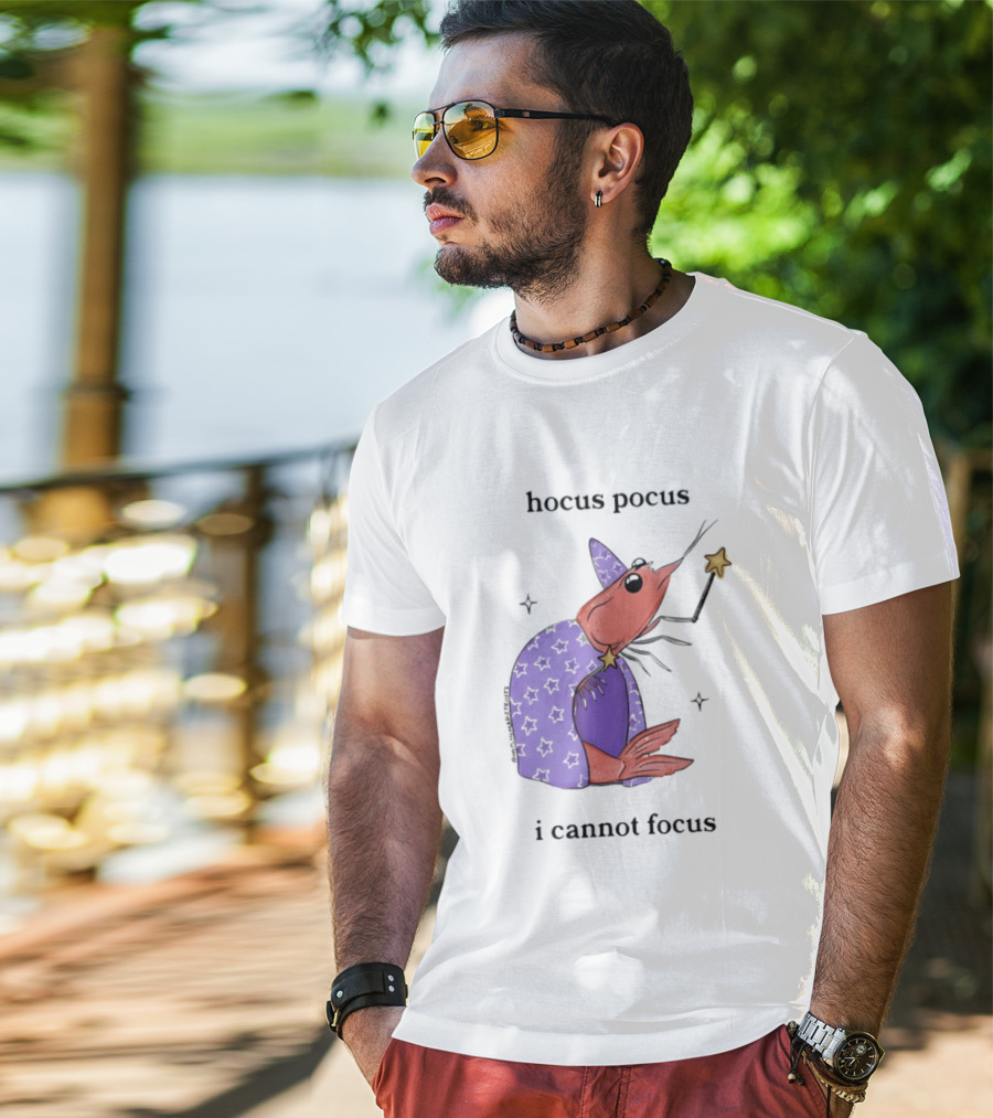 Hocus Pocus I Cannot Focus Shrimp Witch With Star Wand Magic T-Shirt