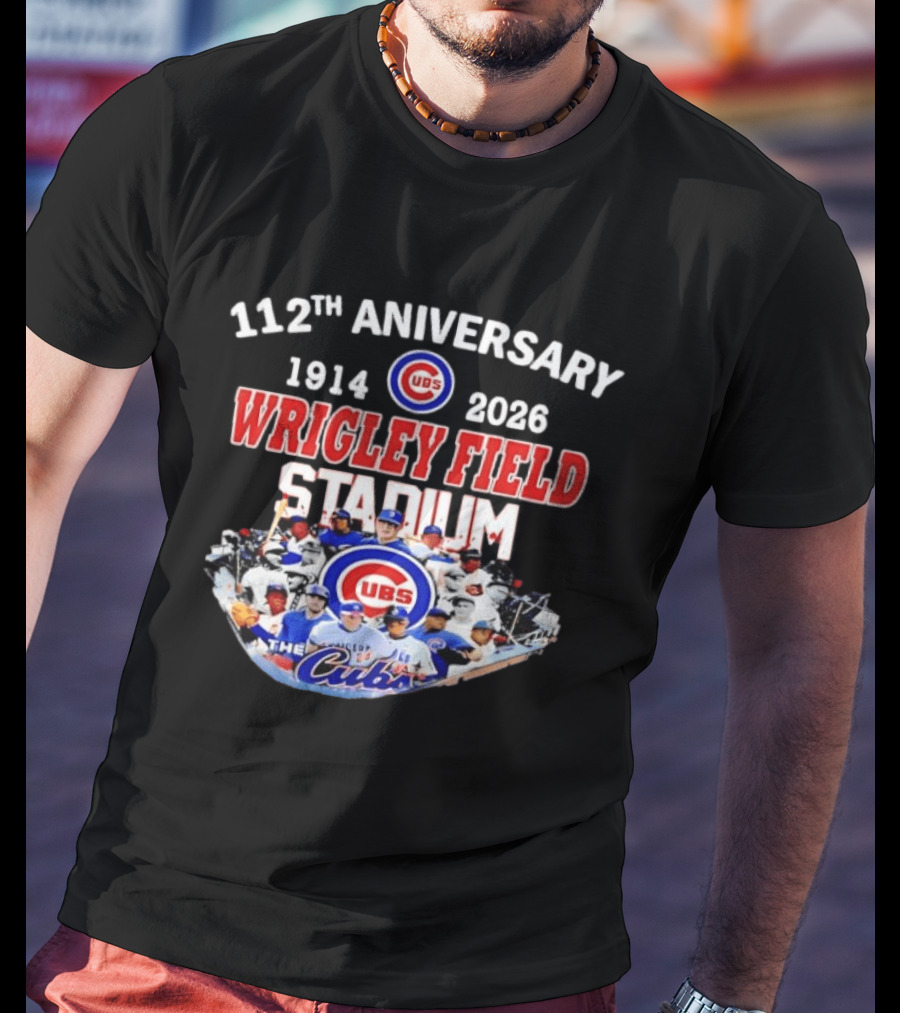 112th Anniversary 1914 2026 Chicago Cubs Wrigley Field Stadium T-Shirt