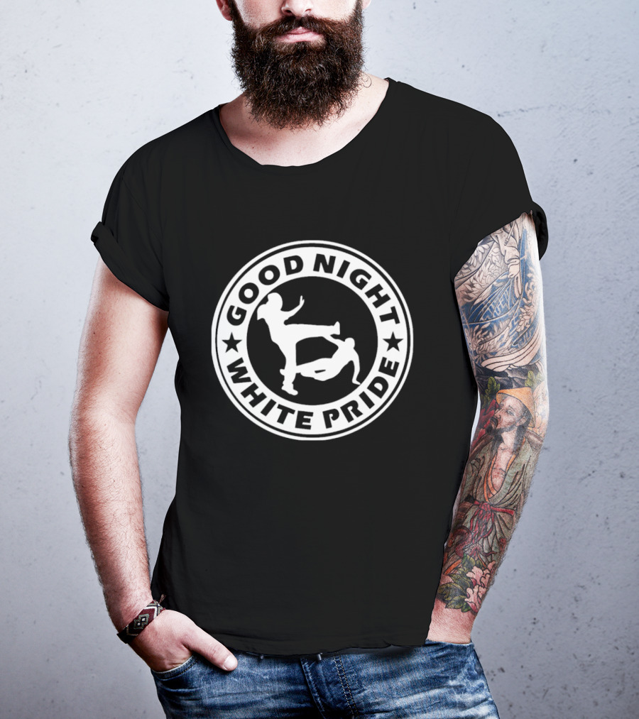 Good Night White Pride GNWP Antifascist T-Shirt