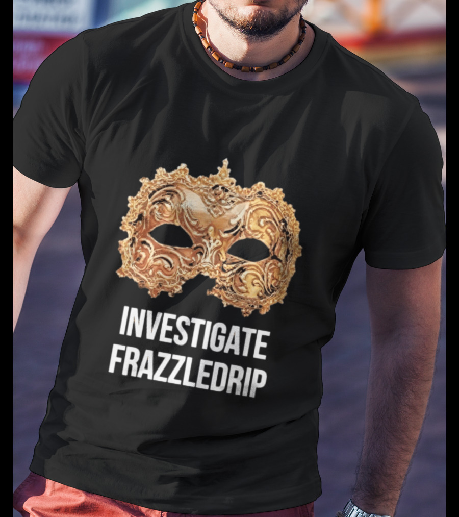 Investigate Frazzledrip Mask Gold Ornate T-Shirt