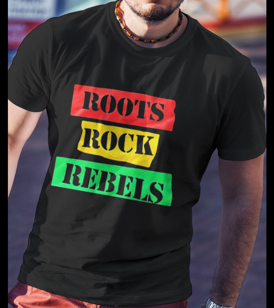 Roots Rock Rebels Reggae Rasta Vibes T-Shirt