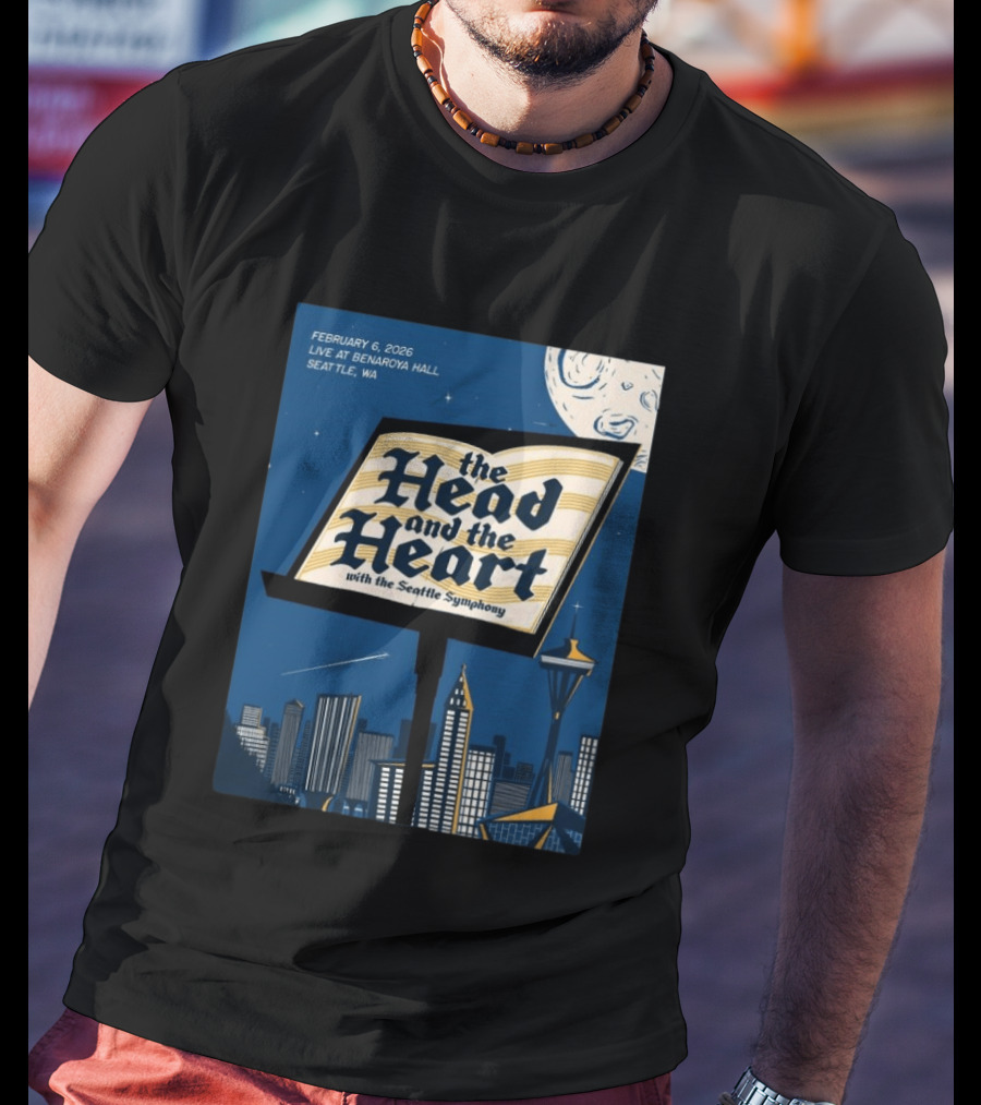 The Head And The Heart With Seattle Symphony Feb 6 2026 Benaroya Hall Seattle T-Shirt