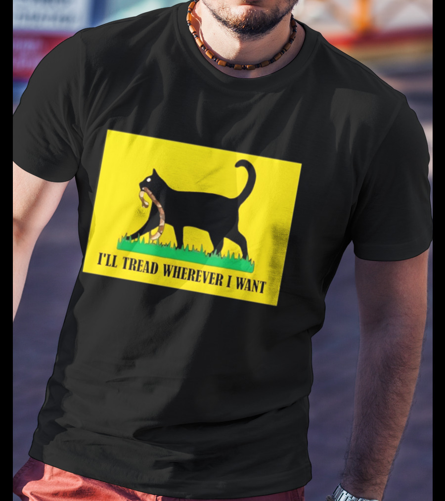 Black Cat I'll Tread Wherever I Want Gadsden T-Shirt