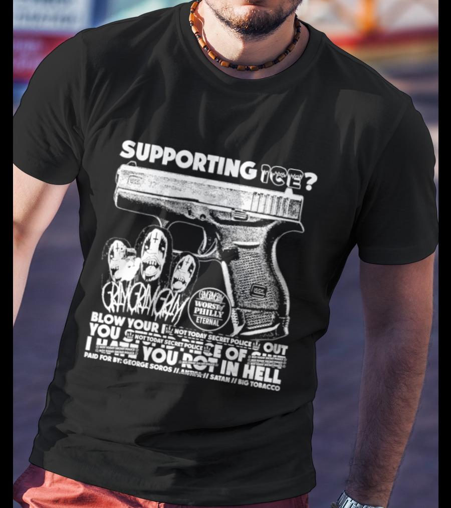 Supporting Ice Paid For By George Soros T-Shirt