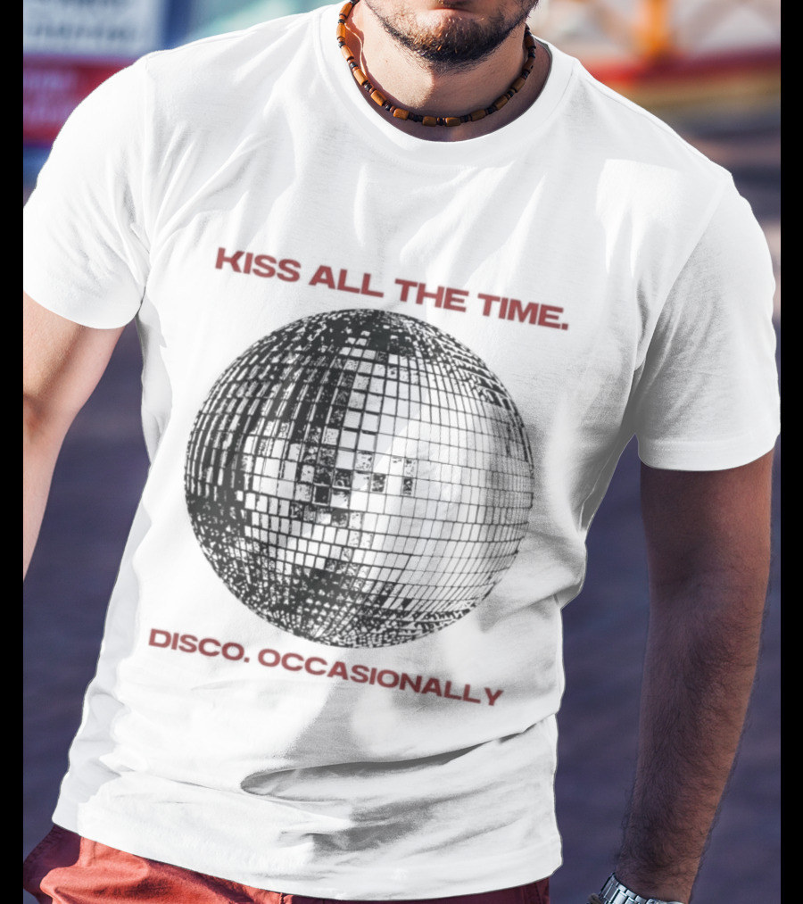 Kiss All The Time Disco Occasionally Disco Ball T-Shirt