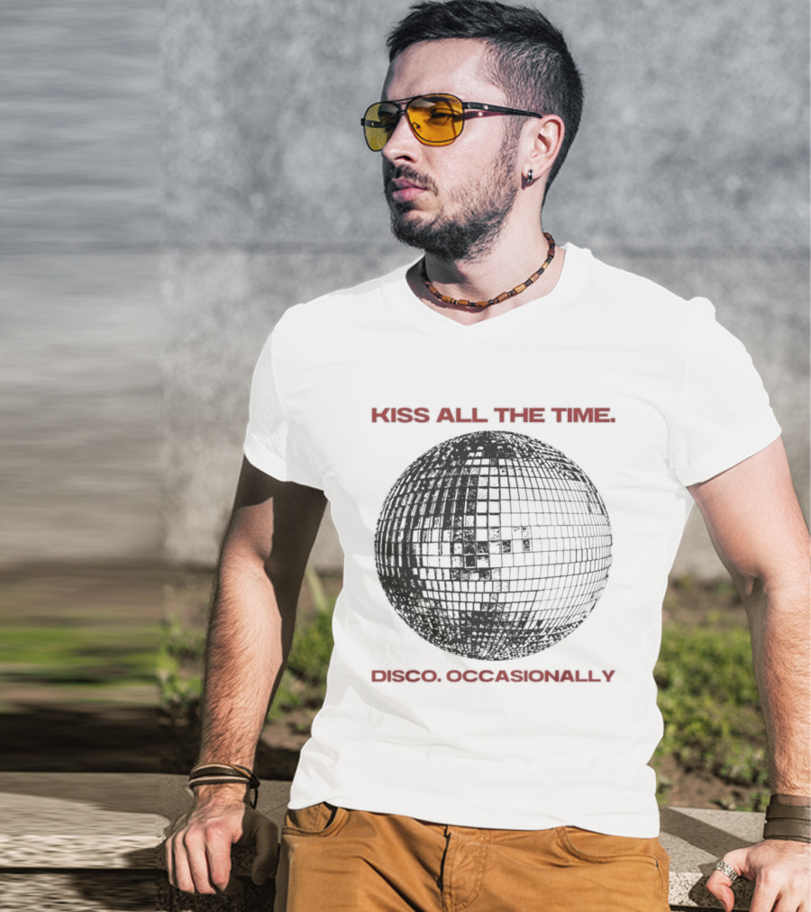 Kiss All The Time Disco Occasionally Disco Ball T-Shirt