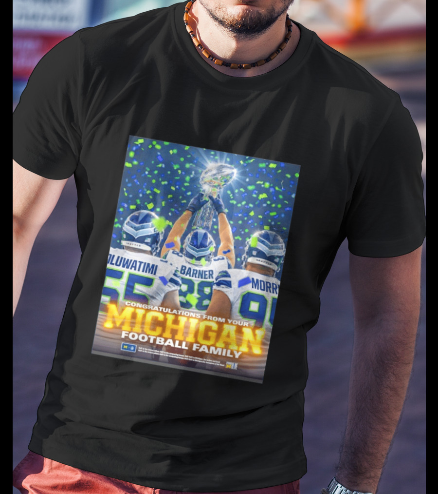 Congratulations Oluwatimi Barner Morr Seattle Seahawks Trophy From Your Michigan Football Family T-Shirt