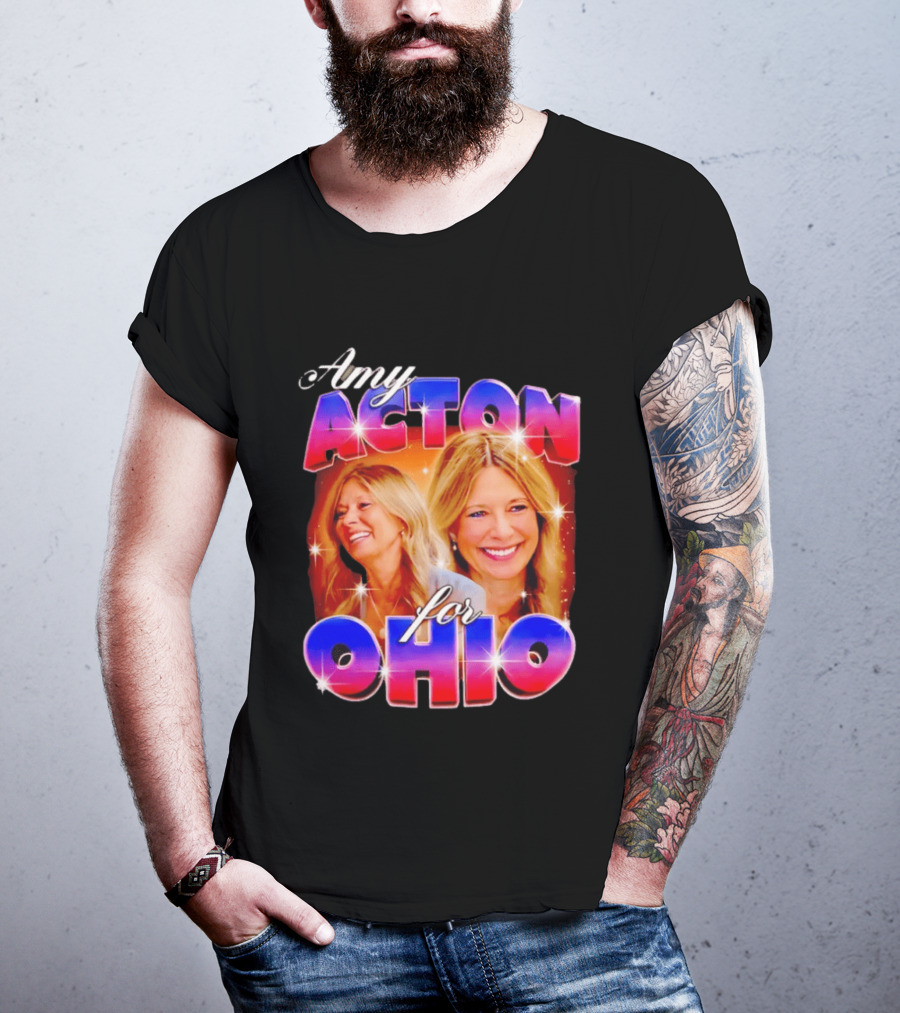 Amy Acton For Ohio Political Campaign Support T-Shirt