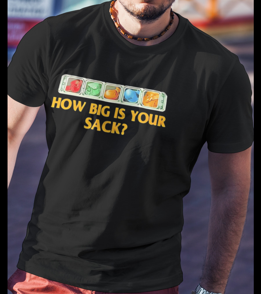 How Big Is Your Sack Colorful Cartoon Heads T-Shirt