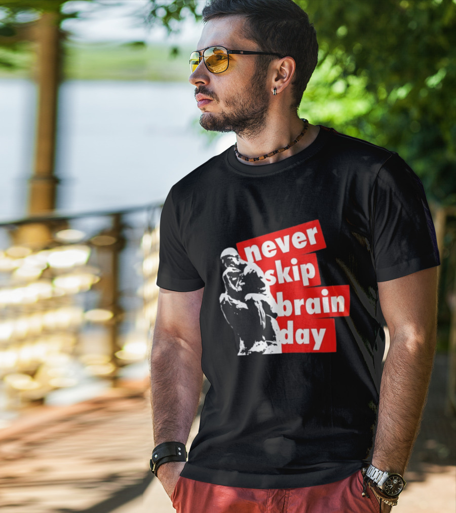 Never Skip Brain Day Thinking Statue Illustration Withed T-Shirt