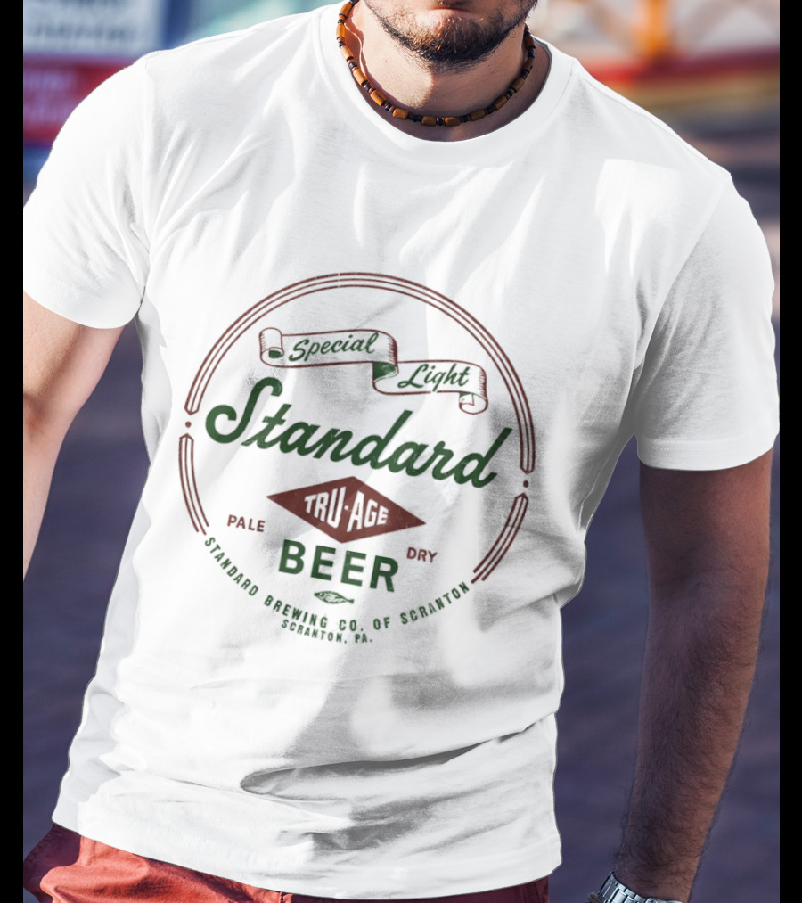 Special Light Standard Tru Age Beer Scranton PA Pale Dry T-Shirt