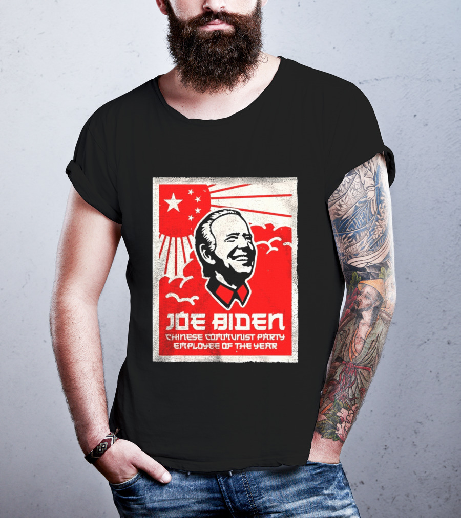 Joe Biden Chinese Communist Party Employee Of The Year T-Shirt