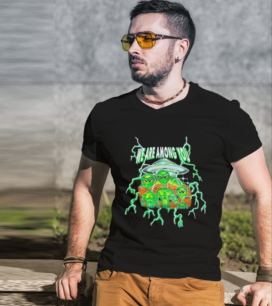 We Are Among You Alien UFO Electric Green Extraterrestrial Scene T-Shirt