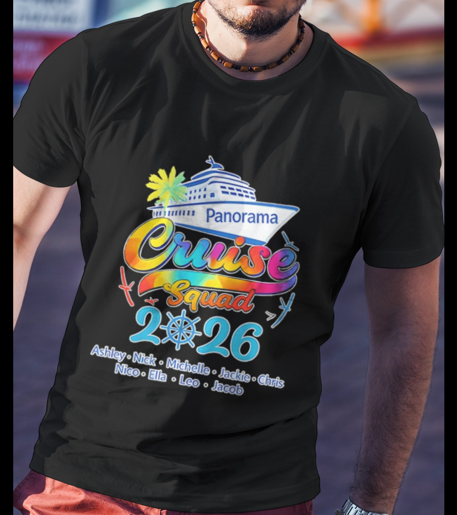 Panorama Cruise Squad 2026 Family Vacation Ashley Nick Michelle Jackie Chris Nico Ella Leo Jacob T-Shirt