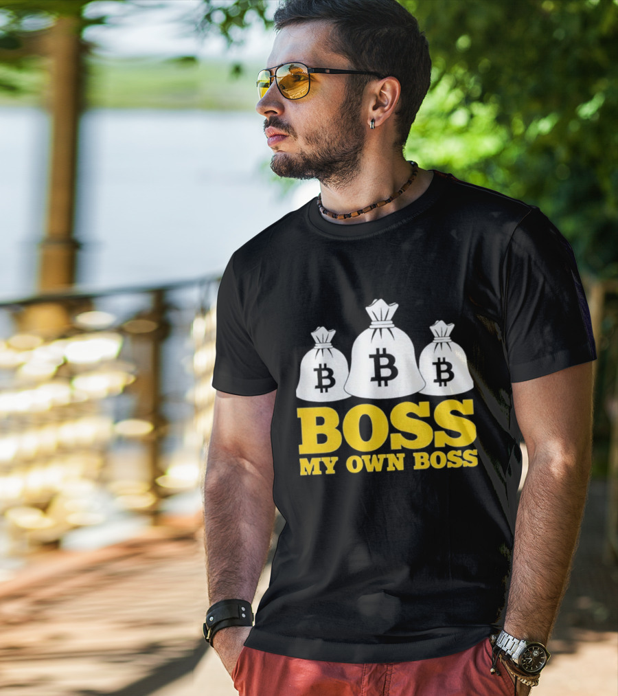 Boss My Own Boss Bitcoin Money Bags T-Shirt
