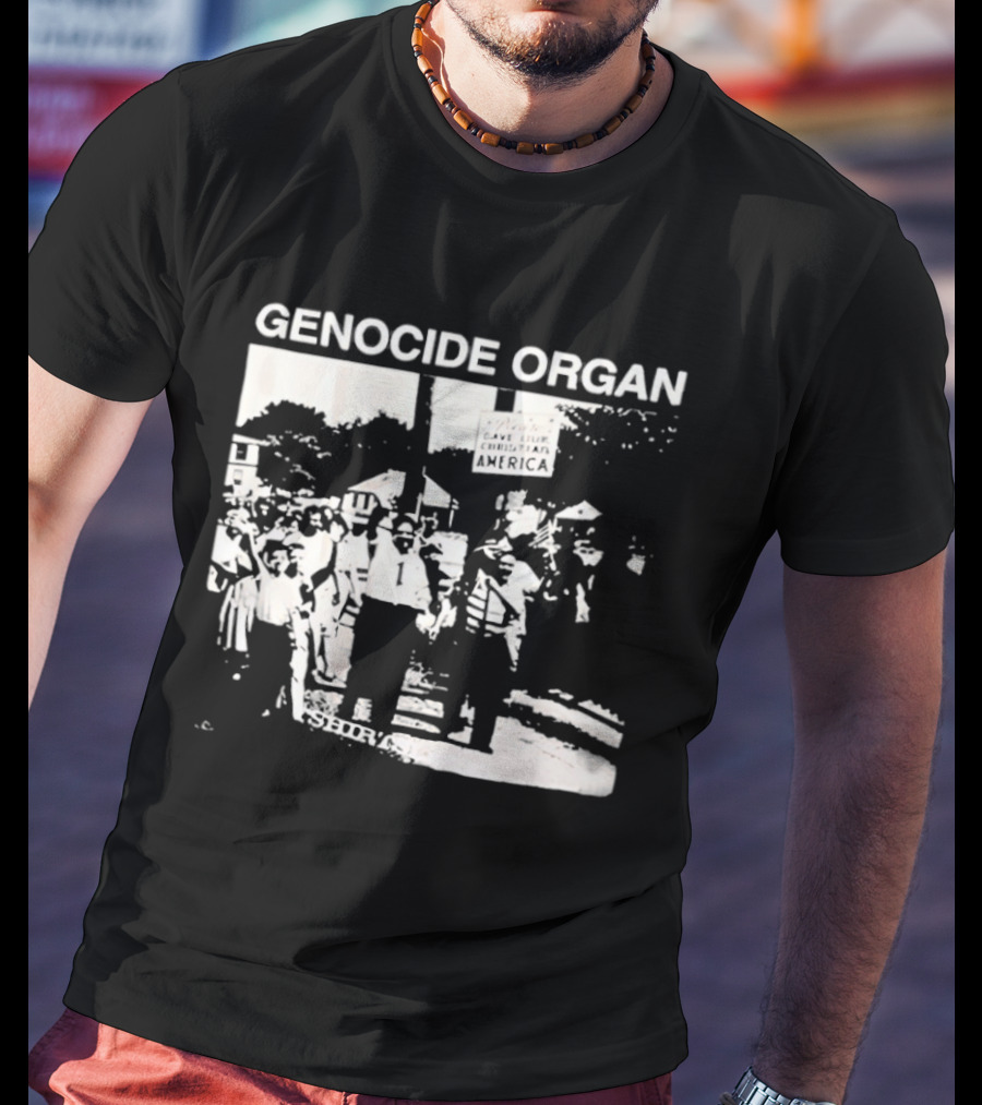 Genocide Organ Save Our Christian America T-Shirt