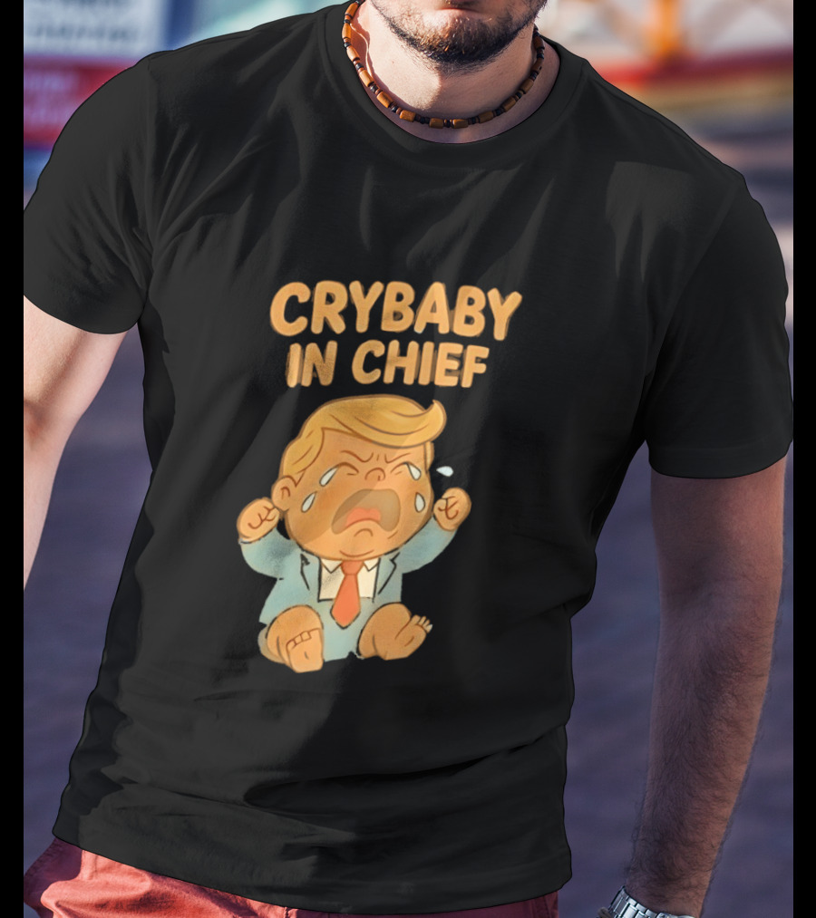 Crybaby In Chief Donald Trump Cartoon T-Shirt