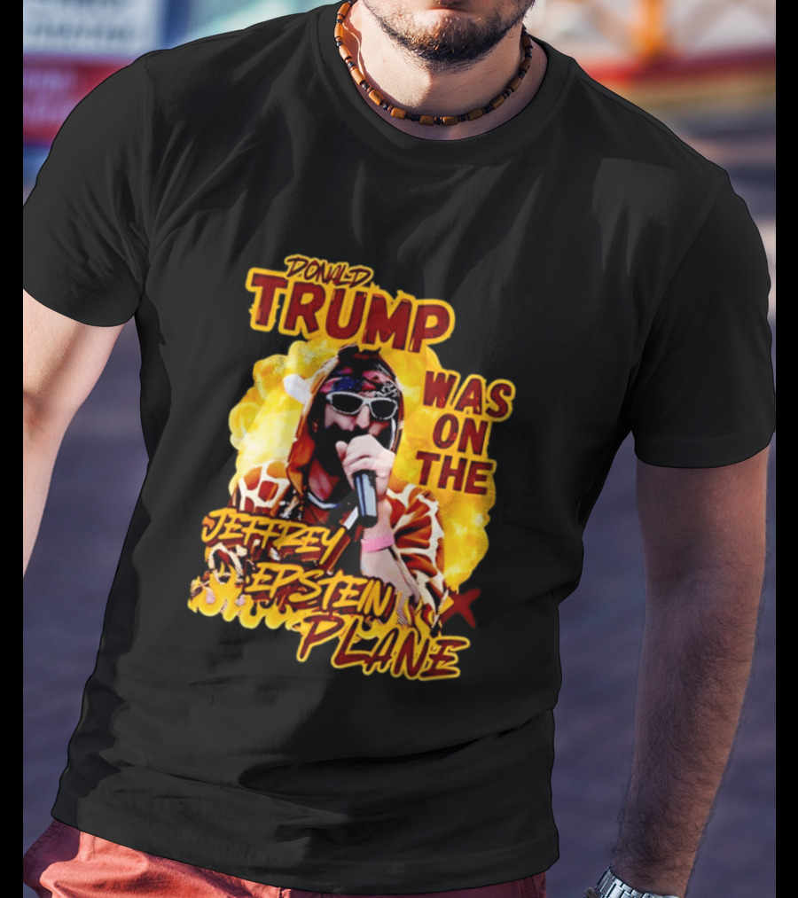 Donald Trump Was On The Jeffrey Epstein Plane Karaoke Costume T-Shirt