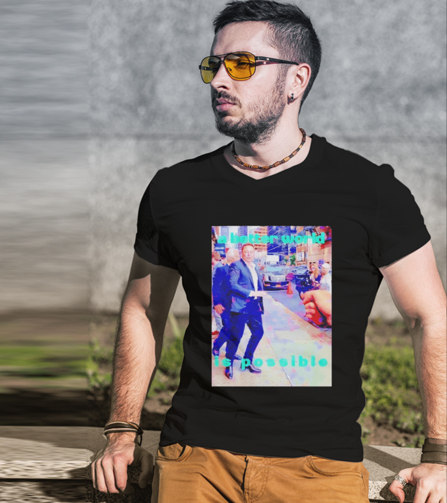 Elon Musk A Better World Is Possible Urban Street Scene T-Shirt