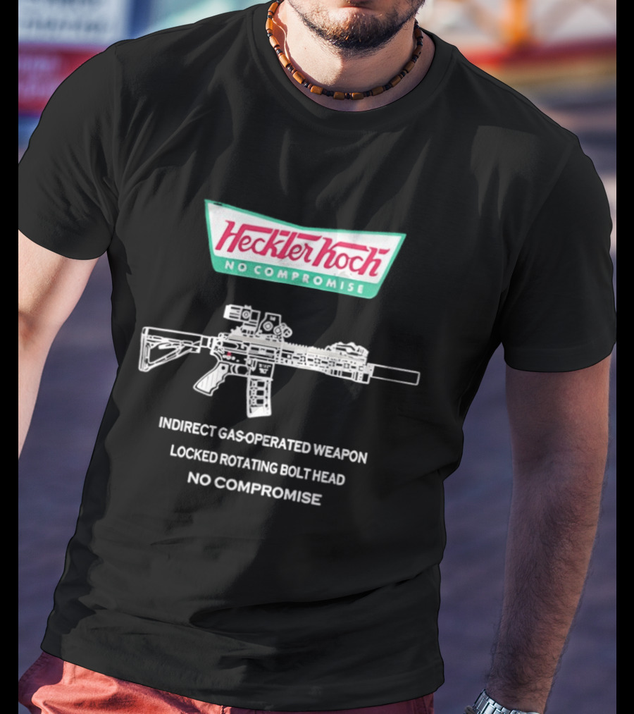 Heckler And Koch No Compromise Indirect Gas Operated Weapon Locked Rotating Bolt Head T-Shirt