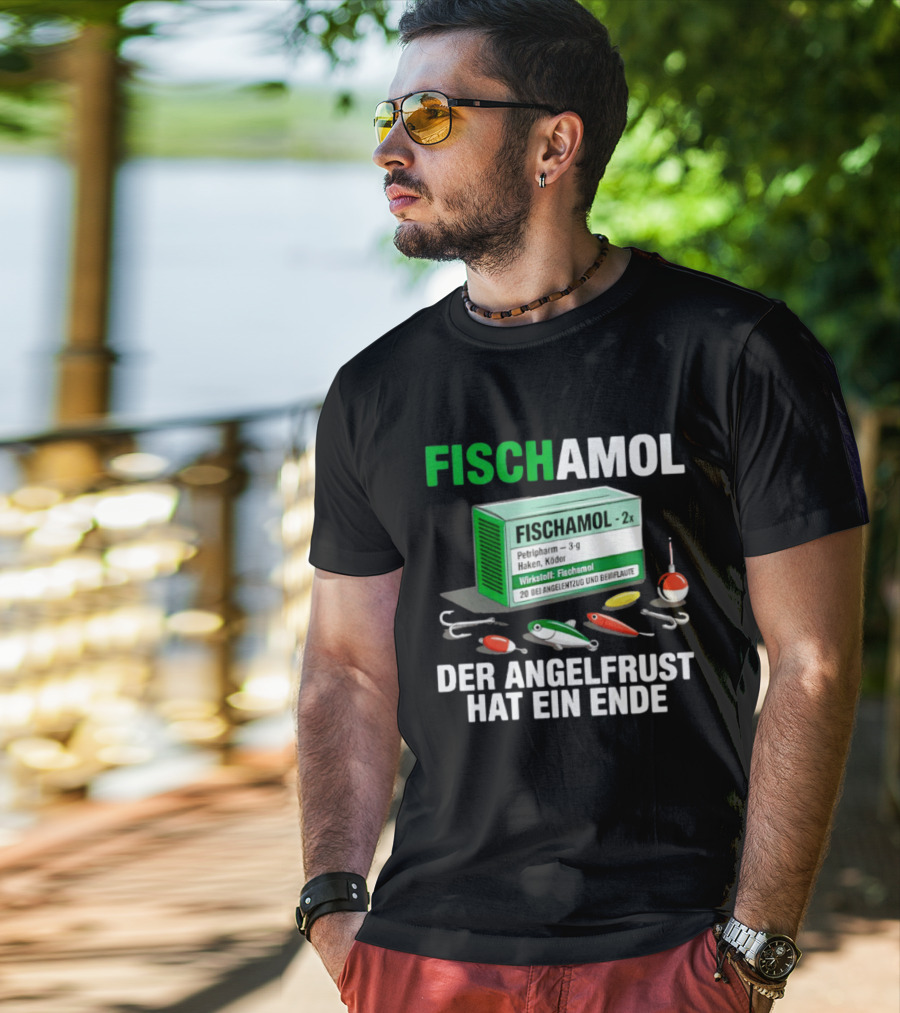 Fischamol Angelfrust Ende Petipharm Haken Köder Wirktstoff Beiflaute Anglerzubehör T-Shirt