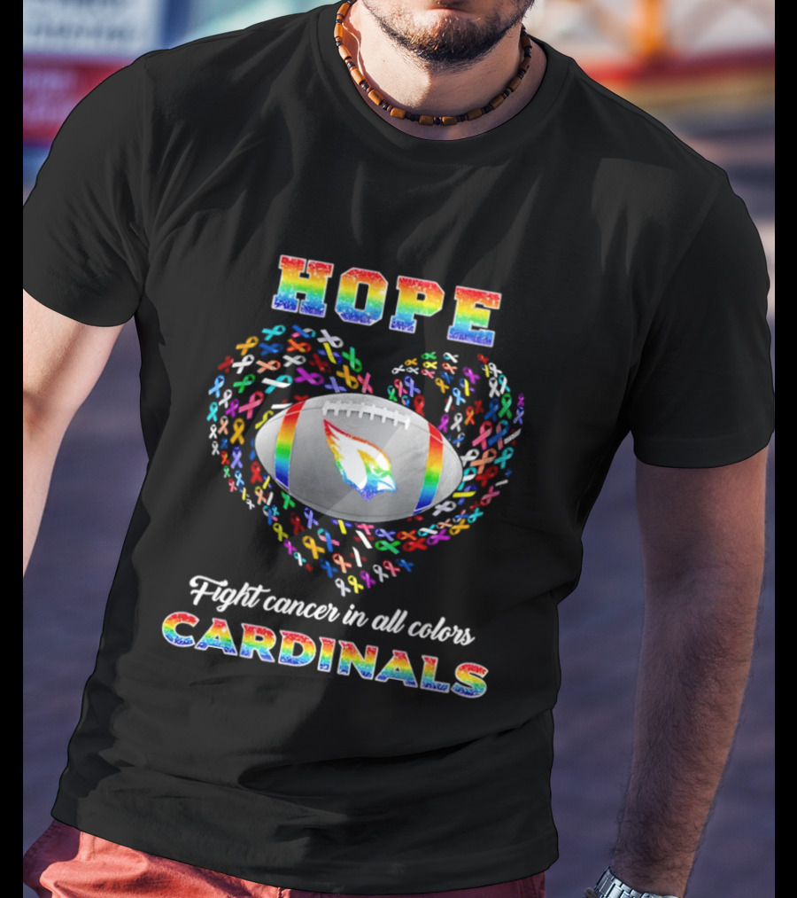 Hope Fight Cancer In All Colors Cardinals Rainbow T-Shirt
