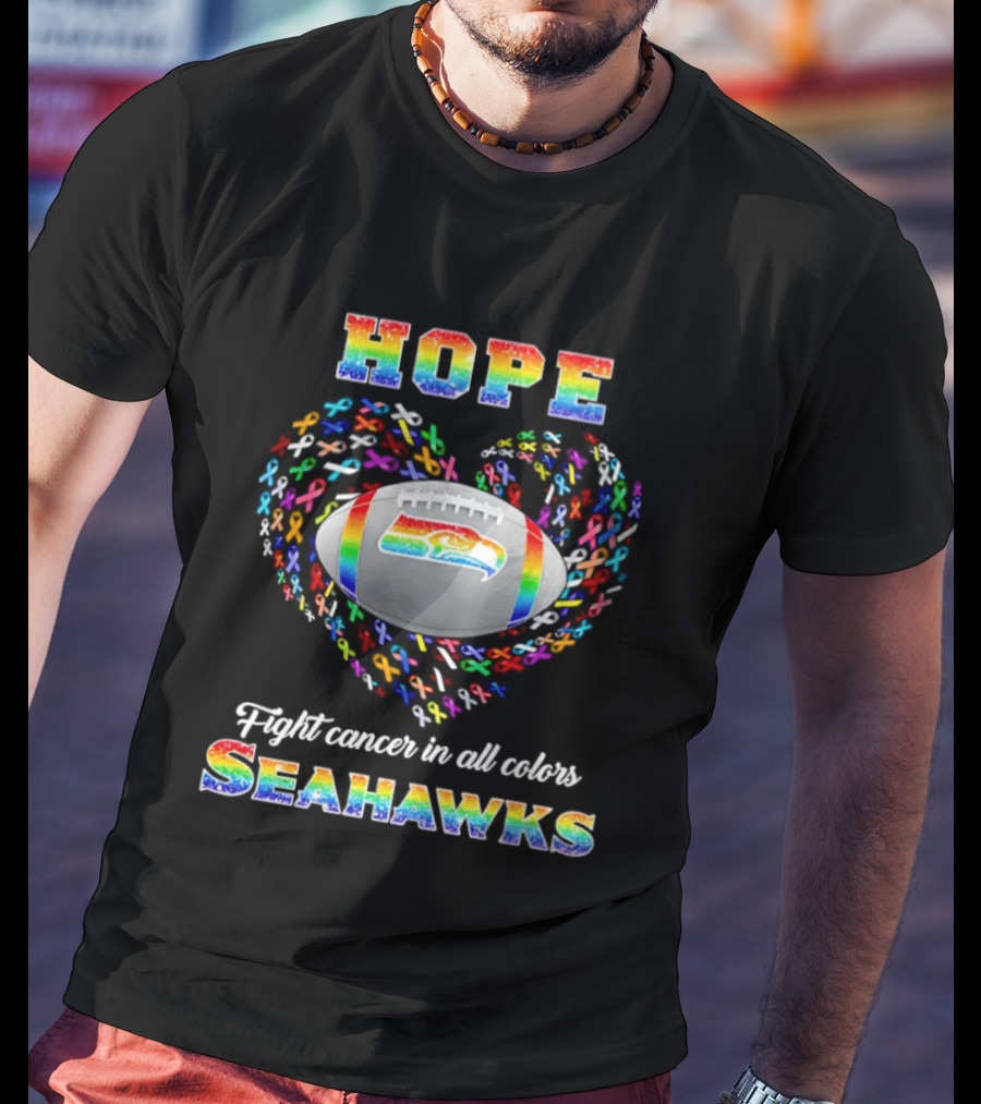 Hope Fight Cancer In All Colors Seahawks Rainbow Heart Football T-Shirt