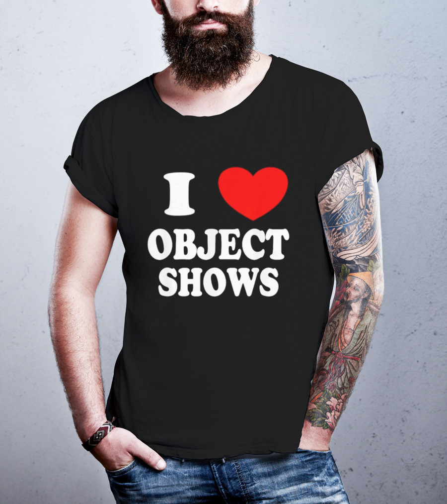I Heart Object Shows T-Shirt