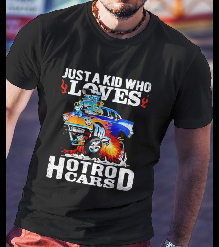 Just A Kid Who Loves Hotrod Cars Cartoon Flames T-Shirt