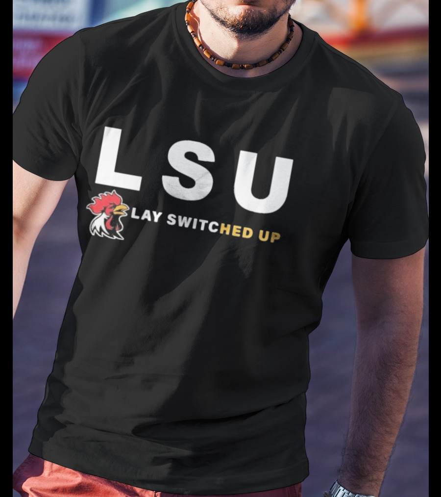 LSU Lay Switched Up Rooster Head T-Shirt