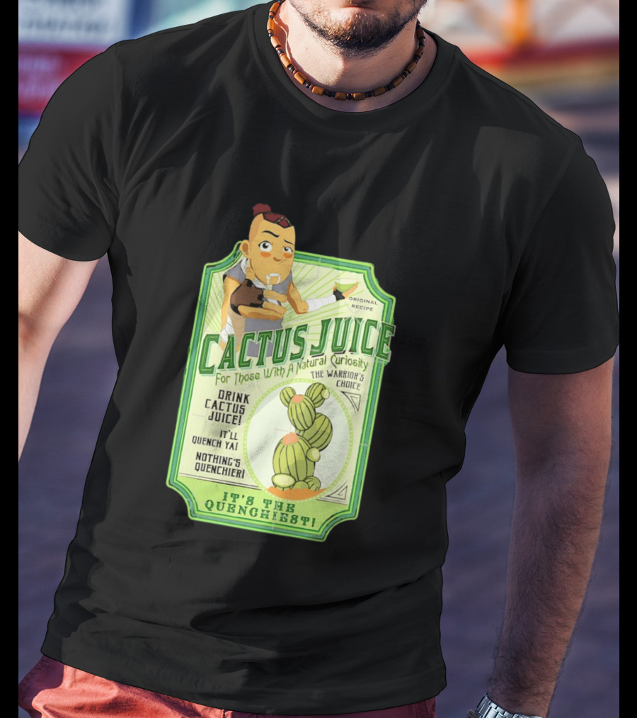 Sokka Cactus Juice It's The Quenchiest The Warrior's Choice Avatar T-Shirt