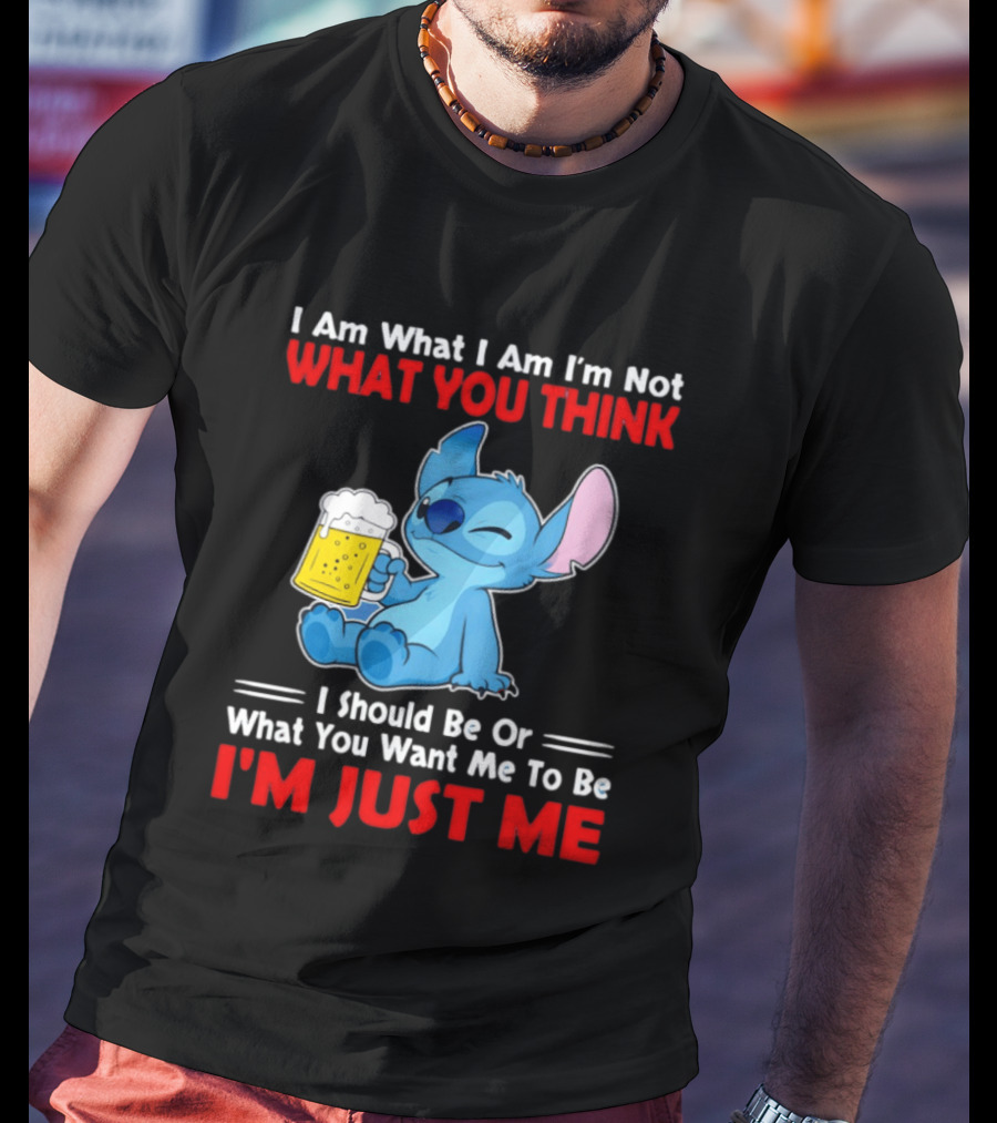 Stitch I Am What I Am I'm Not What You Think I'm Just Me T-Shirt