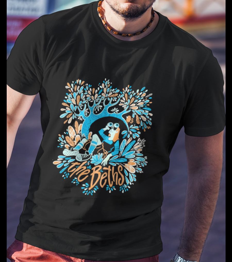 The Beths Bird Er Cheerful Nature T-Shirt