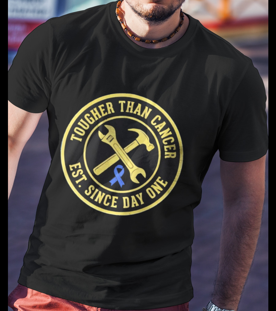 Tougher Than Cancer Est Since Day One Blue Ribbon Wrench Hammer T-Shirt