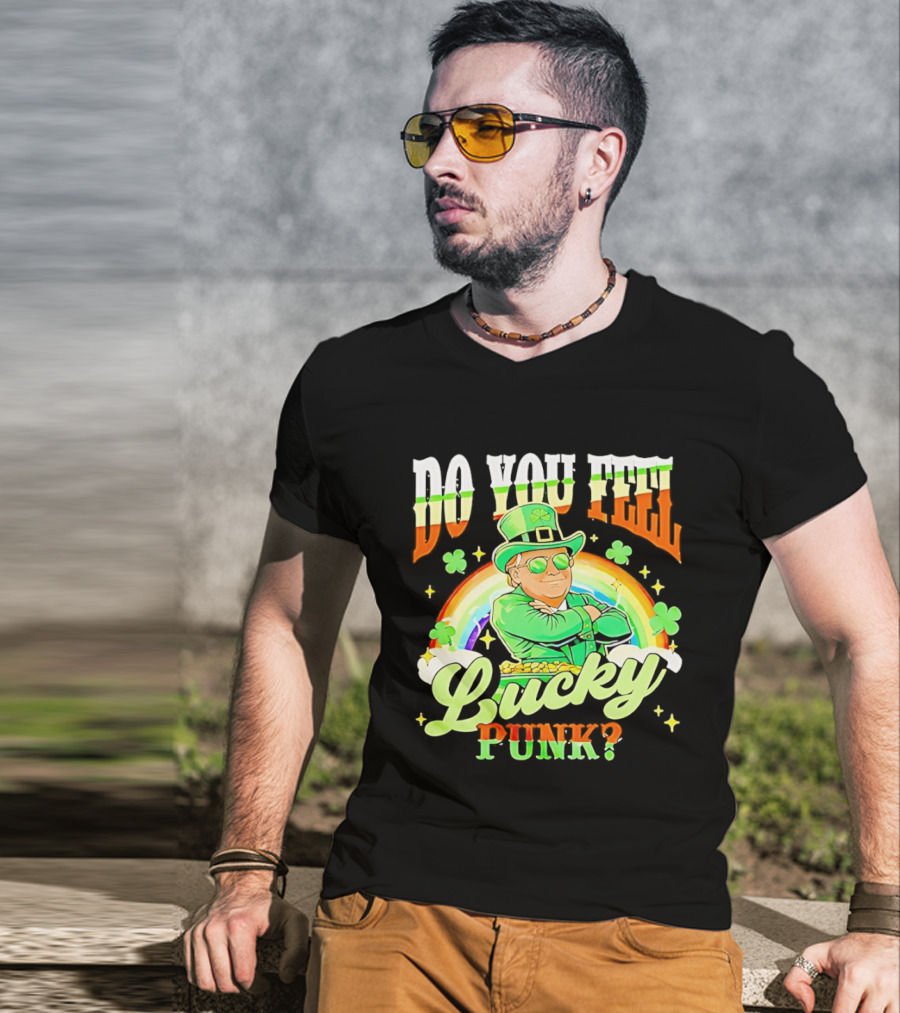 Do You Feel Lucky Punk St. Paddy 2026 T-Shirt
