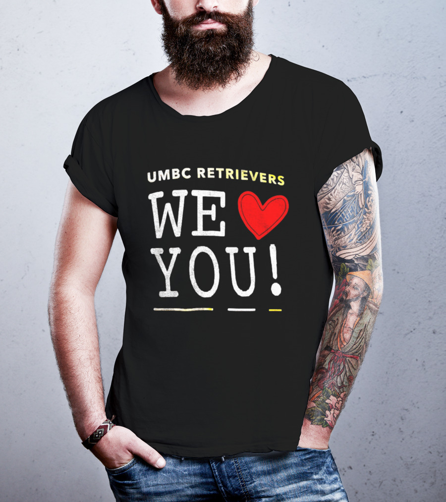 UMBC Retrievers We Heart You T-Shirt