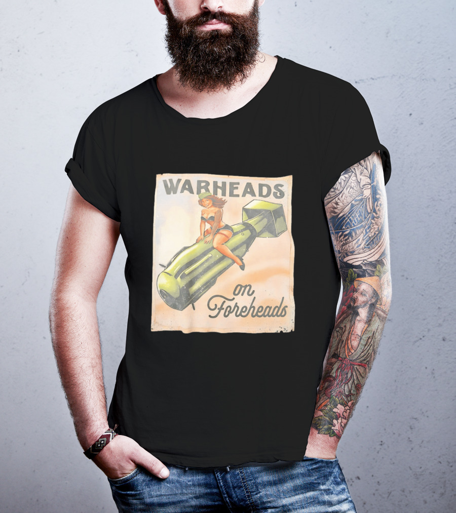 Warheads On Foreheads Retro Pin Up Style Bomb Art WWII Aesthetic T-Shirt
