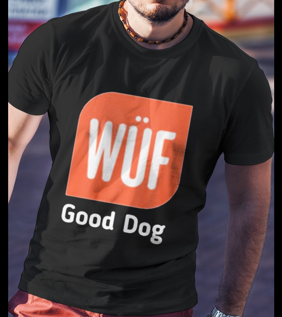 WÜF Good Dog 2026 T-Shirt