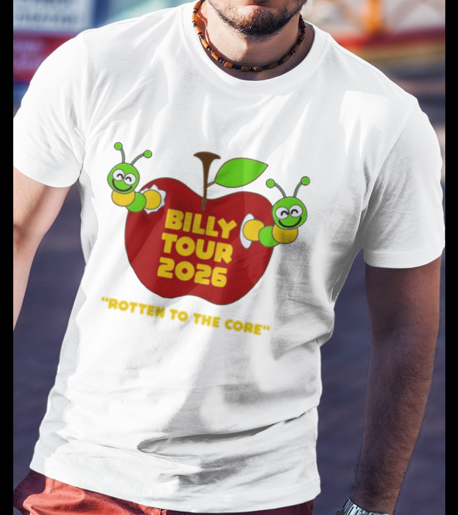 Billy Tour 2026 Rotten To The Core Apple Worms T-Shirt