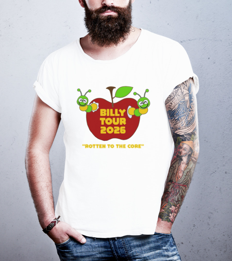 Billy Tour 2026 Rotten To The Core Apple Worms T-Shirt